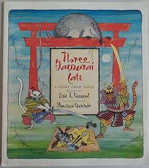 Seller image for Three Samurai Cats: A Story from Japan [Paperback] by Eric A. Kimmel; Mordica. for sale by Sklubooks, LLC