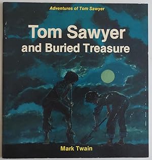 Imagen del vendedor de Tom Sawyer and Buried Treasure (Mark Twain's Adventures of Tom Sawyer) by Ric. a la venta por Sklubooks, LLC