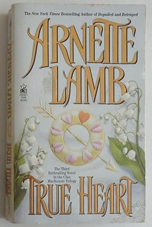 Seller image for True Heart (Clan MacKenzie Trilogy) by Lamb, Arnette for sale by Sklubooks, LLC