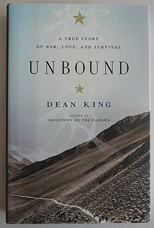 Seller image for Unbound: A True Story of War, Love, and Survival by King, Dean for sale by Sklubooks, LLC