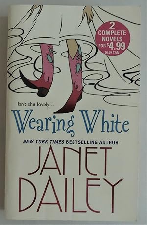 Seller image for Wearing White [Mass Market Paperback] by Dailey, Janet for sale by Sklubooks, LLC