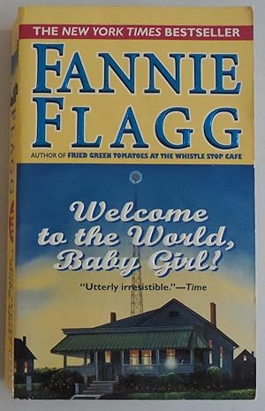 Seller image for Welcome to the World, Baby Girl! by Flagg, Fannie for sale by Sklubooks, LLC