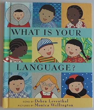 Image du vendeur pour What Is Your Language? by Leventhal, Debra; Wellington, Monica mis en vente par Sklubooks, LLC