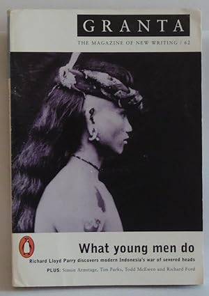 Seller image for What Young Men Do: Granta 62 Summer 1998 by Granta; Jack, Ian for sale by Sklubooks, LLC