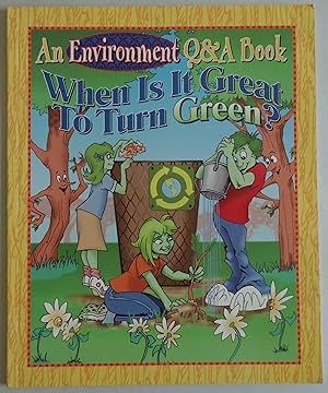 Seller image for When Is It Great To Turn Green? (An Environment Q & A) by Drohan, Michele Ingber for sale by Sklubooks, LLC
