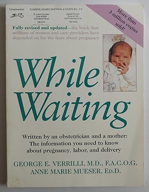 Imagen del vendedor de While Waiting by Verrilli, George E.; Mueser, Anne Marie a la venta por Sklubooks, LLC