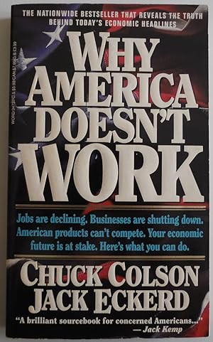 Seller image for Why America Doesn't Work by Colson, Charles; Eckerd, Jack for sale by Sklubooks, LLC