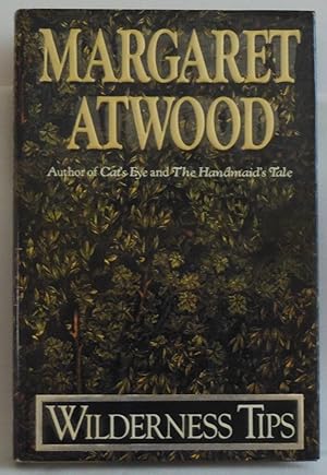 Imagen del vendedor de Wilderness Tips [Hardcover] by Atwood, Margaret a la venta por Sklubooks, LLC