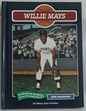 Seller image for Willie Mays (Baseball Legends Series) by John Grabowski; Jim Murray; Earl Weaver for sale by Sklubooks, LLC