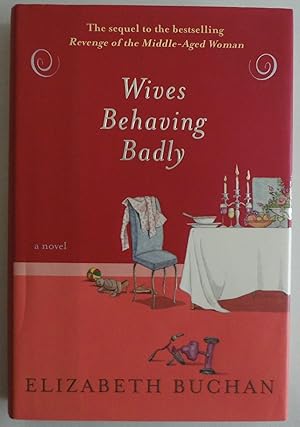 Seller image for Wives Behaving Badly by Buchan, Elizabeth for sale by Sklubooks, LLC