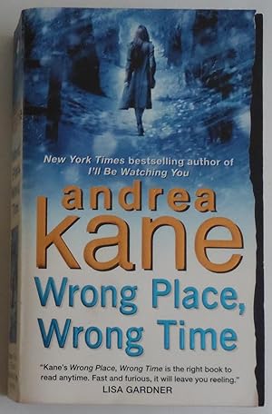 Imagen del vendedor de Wrong Place, Wrong Time [Mass Market Paperback] by Kane, Andrea a la venta por Sklubooks, LLC
