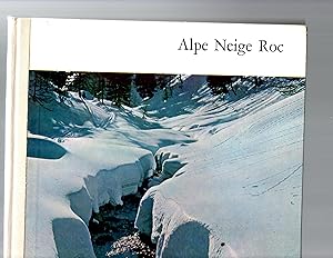 ALPE NEIGE ROC (Text in French)
