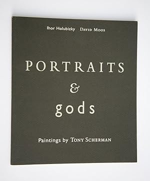 Immagine del venditore per Potraits & Gods: Paintings by Tony Scherman venduto da Ethan Daniel Books
