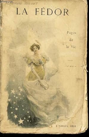 Seller image for LA FEDOR - PAGES DE LA VIE. for sale by Le-Livre