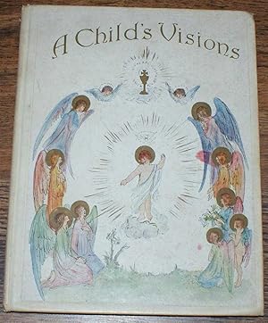 Seller image for A Child's Visions for sale by Bailgate Books Ltd