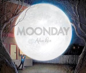 Seller image for Moonday (Hardcover) for sale by Grand Eagle Retail