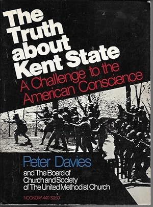 Seller image for The Truth about Kent State: A Challenge to the American Conscience for sale by Bookfeathers, LLC