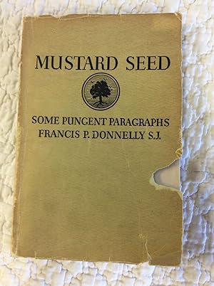 Seller image for MUSTARD SEED: Some Pungent Paragraphs for sale by Kubik Fine Books Ltd., ABAA