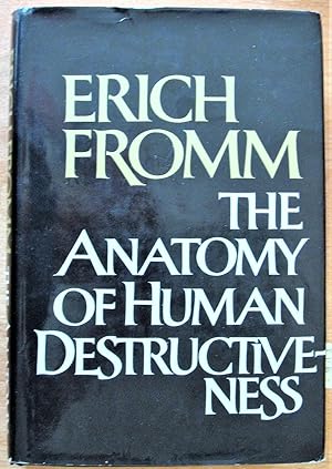 The Anatomy of Human Destructiveness