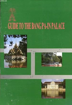 Imagen del vendedor de GUIDE TO THE BANG PA-IN PALACE a la venta por Le-Livre