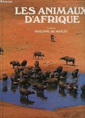 Seller image for LES ANIMAUX D'AFRIQUE for sale by Le-Livre
