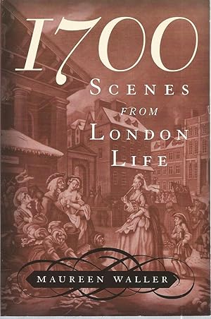 Seller image for 1700 Scenes from London Life for sale by The Book Junction