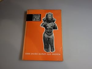 Seller image for 5000 JAHRE KUNST AUS INDIEN. for sale by INFINIBU KG