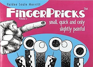 Immagine del venditore per FingerPricks: small, quick, and only slightly painful (Volume 2) venduto da Firefly Bookstore