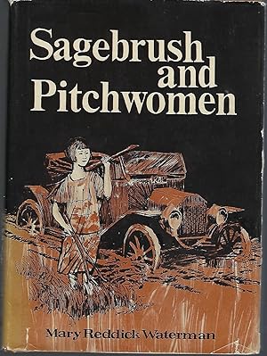 Sagebrush and Pitchwomen