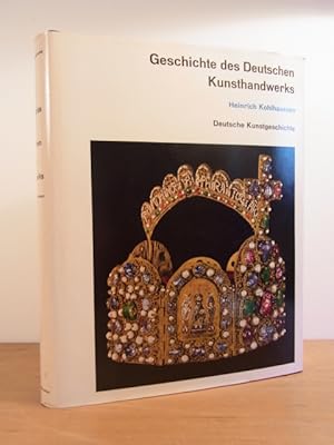 Bild des Verkufers fr Geschichte des deutschen Kunsthandwerks. Deutche Kunstgeschichte Band 5 zum Verkauf von Antiquariat Weber