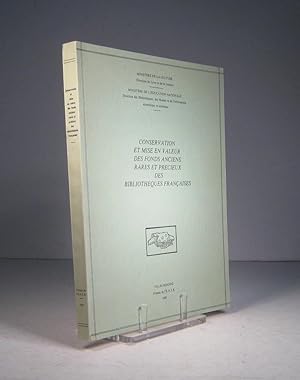 Imagen del vendedor de Conservation et mise en valeur des fonds anciens, rares et prcieux des bibliothques franaises a la venta por Librairie Bonheur d'occasion (LILA / ILAB)