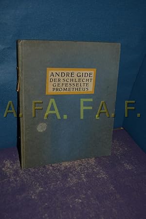 Seller image for Der schlechtgefesselte Prometheus. [Deutsche bertr. von Franz Blei. Zeichnungen von Pierre Bonnard] for sale by Antiquarische Fundgrube e.U.