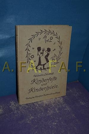 Imagen del vendedor de Kinderfeste und Kinderspiele : Ein Buch lebensvoller Geschichten a la venta por Antiquarische Fundgrube e.U.