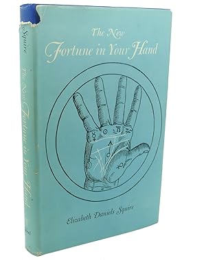 Seller image for THE NEW FORTUNE IN YOUR HAND for sale by Rare Book Cellar