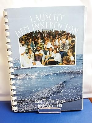 Bild des Verkufers fr Lauscht dem inneren Ton: Satsangs in Jesolo 1996 zum Verkauf von Kepler-Buchversand Huong Bach