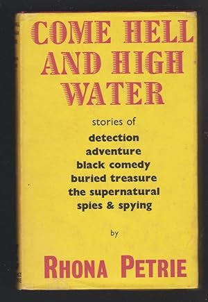 Come Hell and High Water - Eleven Short Stories