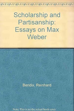 Bild des Verkufers fr Scholarship and Partisanship: Essays on Max Weber zum Verkauf von BuchKaffee Vividus e.K.