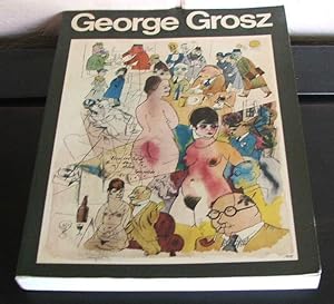 Imagen del vendedor de George Grosz: His life and work a la venta por The Wild Muse