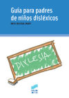 Guía para padres de niños disléxicos