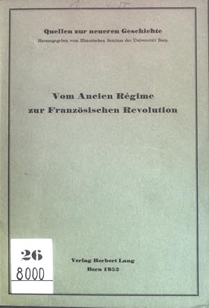 Seller image for Vom Ancien Rgime zur Franzsischen Revolution; Quellen zur neueren Geschichte, Heft 1; for sale by books4less (Versandantiquariat Petra Gros GmbH & Co. KG)