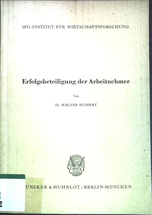 Image du vendeur pour Erfolgsbeteiligung der Arbeitnehmer; Hrsg. vom IFO-Institut fr Wirtschaftsforschung; mis en vente par books4less (Versandantiquariat Petra Gros GmbH & Co. KG)