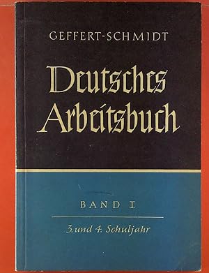 Bild des Verkufers fr Deutsches Arbeitsbuch. BAND I, 3. und 4. Schuljahr zum Verkauf von biblion2