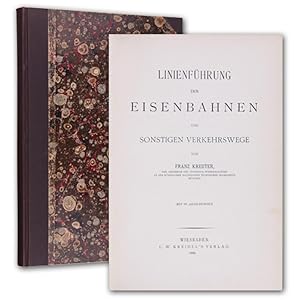 Linienführung der Eisenbahnen und sonstigen Verkehrswege.