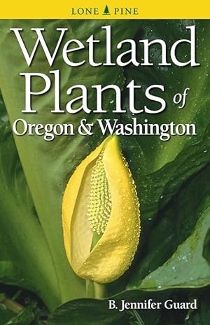 Seller image for Wetland Plants of Oregon and Washington (Paperback) for sale by Grand Eagle Retail
