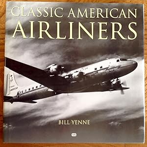 Seller image for Classic American Airliners (Motorbooks Classics) for sale by Between The Boards