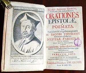 Immagine del venditore per Orationes, Epistolae & Poemata, cum praefatione & insignibus augmentis M. Jacobi Thomasii. Sub calcem adjectae sunt Nuptiae Parisinae MDLXXII. Hac Nova Editione accesserunt Adnotationes . Praefatio Nova nunc demum adiecta. venduto da Antiquariat A. Suelzen