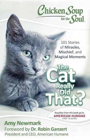 Seller image for Chicken Soup for the Soul: The Cat Really Did That? (Paperback) for sale by Grand Eagle Retail