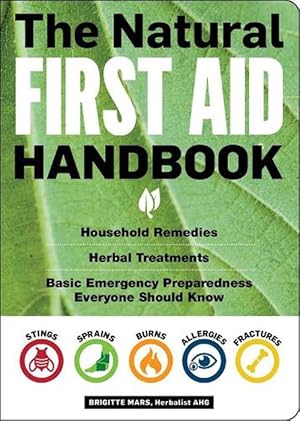 Seller image for The Natural First Aid Handbook (Paperback) for sale by Grand Eagle Retail