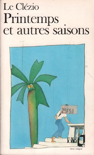 Seller image for Printemps : et autres saisons for sale by librairie philippe arnaiz