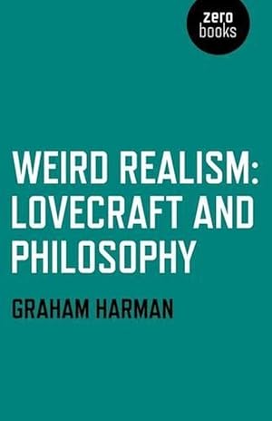Bild des Verkufers fr Weird Realism Lovecraft and Philosophy (Paperback) zum Verkauf von Grand Eagle Retail